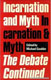 Michael Goulder, ed., Incarnation and Myth: The Debate Continued
