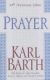 Barth: Prayer