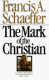 Schaeffer: The Mark of the Christian