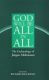Bauckham: God Will Be All In All