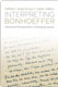 Clifford J. Green & Guy C. Carter, Interpreting Bonhoeffer