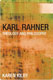 Karen Kilby, Karl Rahner. Theology and Philosophy