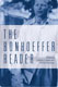 Clifford J. Green & Michael P. DeJonge, eds., The Bonhoeffer Reader