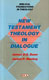 James D.G. Dunn [1939-2020] & James P. Mackey. New Testament Theology in Dialogue