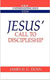 James D.G. Dunn [1939-2020], Jesus' Call to Discipleship