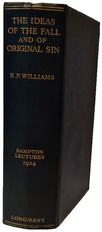 Norman Powell Williams [1883-1943], The Ideas of the Fall and of Original Sin