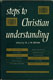 Steps to Christian Understanding