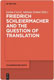 Larisa Cercel & Adriana Serban, Friedrich Schleiermacher and the Question of Translation